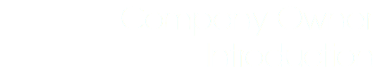 Company Owner
Introduction