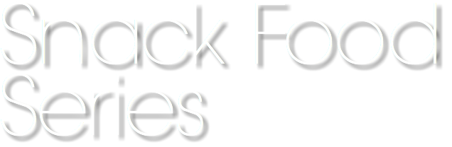 Snack Food
Series